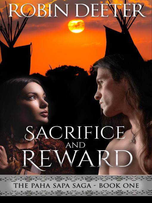 Title details for Sacrifice and Reward by Robin Deeter - Available